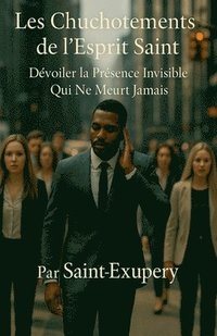 bokomslag Les Chuchotements de l'Esprit Saint