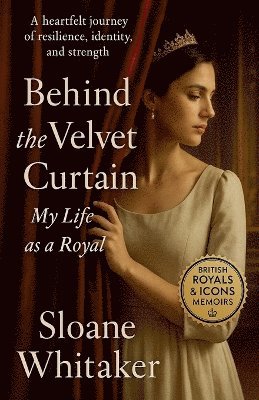 Sloane Whitaker - Behind the Velvet Curtain, Häftad