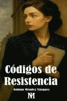 bokomslag CÓDIGOS DE RESISTENCIA