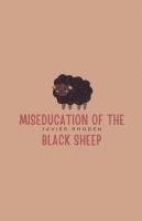 bokomslag Miseducation of the Black Sheep