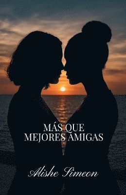 bokomslag Más Que Mejores Amigas
