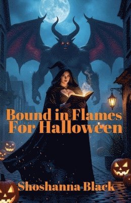 Bound in Flame for Halloween