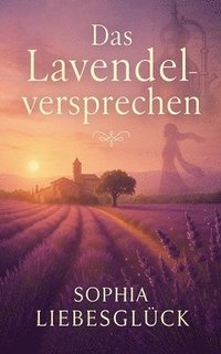 bokomslag Das Lavendelversprechen