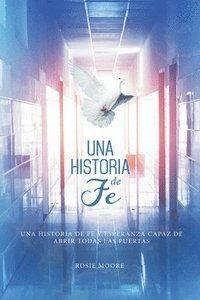 bokomslag Una Historia de Fé