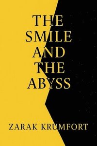 bokomslag Smile and the Abyss