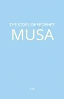 bokomslag Story of Prophet Musa