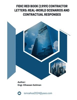 bokomslag FIDIC Red Book (1999) Contractor Letters Real-World Scenarios and Contractual Responses