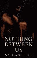 bokomslag Nothing Between Us