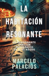 bokomslag La Habitación Resonante