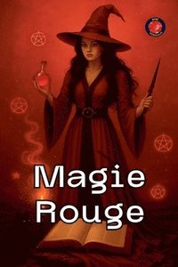bokomslag Magie Rouge