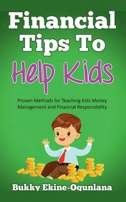Financial Tips to Help Kids