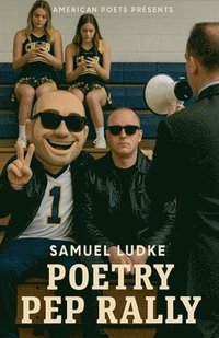 bokomslag Poetry Pep Rally