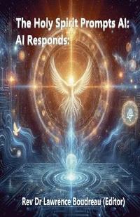 bokomslag Holy Spirit Prompts AI