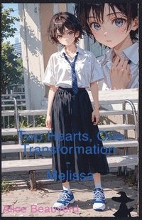 bokomslag Two Hearts, One Transformation - Melissa