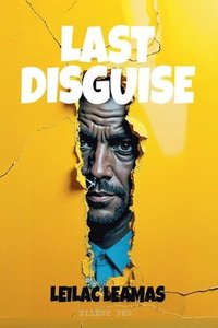 bokomslag Last Disguise
