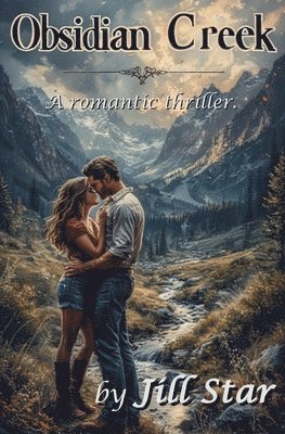 Jill Star - Obsidian Creek, Häftad