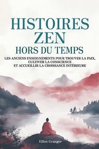 bokomslag Histoires Zen Hors du Temps