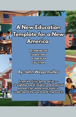 bokomslag New Education Template for a New America