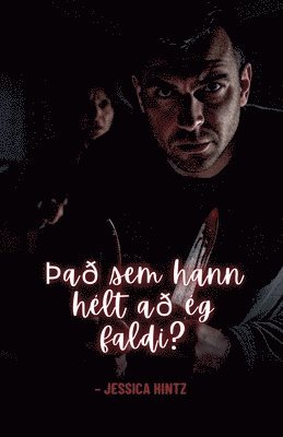 bokomslag ¿a¿ sem hann hélt a¿ ég faldi?