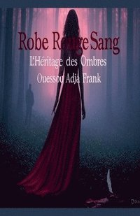 bokomslag Robe Rouge Sang