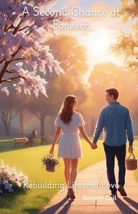 bokomslag A Second Chance at Forever