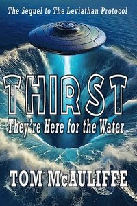 bokomslag Thirst - They're Here for the Water