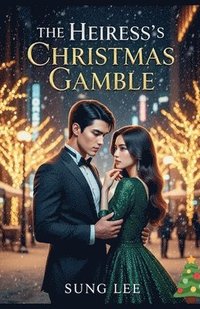 bokomslag The Heiress's Christmas Gamble