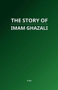 bokomslag Story of Imam Ghazali