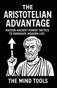 bokomslag Aristotelian Advantage