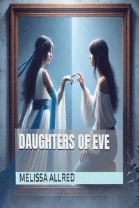 bokomslag Daughters of Eve