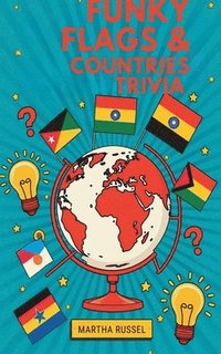 bokomslag Funky Flags & Fun Countries Trivia