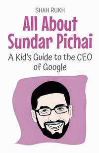 bokomslag All About Sundar Pichai