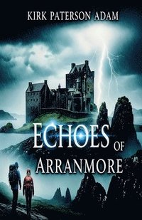 bokomslag Echoes Of Arranmore