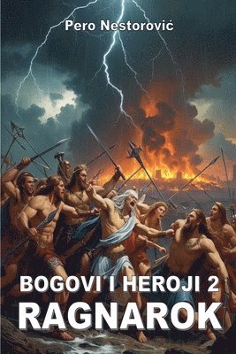 Pero Nestorovic, Pero Nestorovi¿ - Bogovi i heroji 2: Ragnarok, Häftad