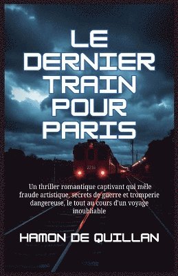 bokomslag dernier train pour Paris