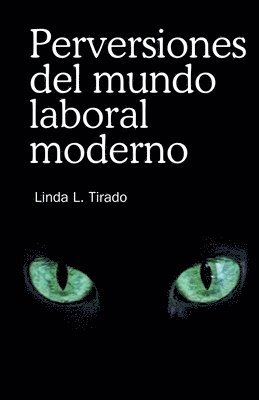 bokomslag Perversiones del mundo laboral moderno