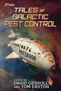 bokomslag Tales of Galactic Pest Control