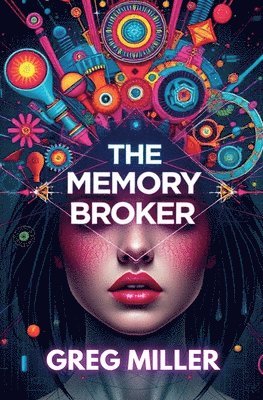 Greg Miller - Memory Broker, Häftad