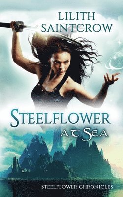 bokomslag Steelflower at Sea