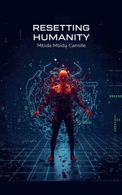 bokomslag Resetting humanity