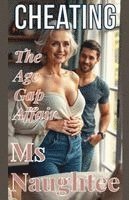 bokomslag Cheating: The Age Gap Affair
