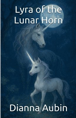 bokomslag Lyra of the Lunar Horn