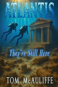 bokomslag Atlantis - They're Still Here