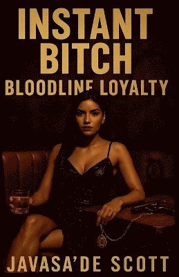 Instant Bitch