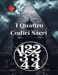 bokomslag 11,22,33,44 I Quattro Codici Sacri