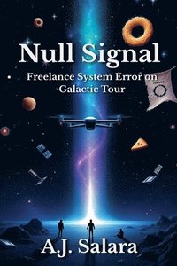 bokomslag Null Signal Freelance System Error on Galactic Tour