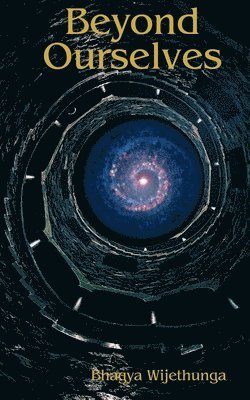 bokomslag Beyond Ourselves