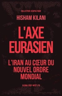 bokomslag L'Axe Eurasien