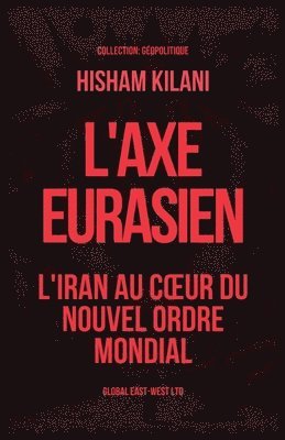 bokomslag L'Axe Eurasien