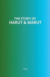bokomslag Story of Harut & Marut